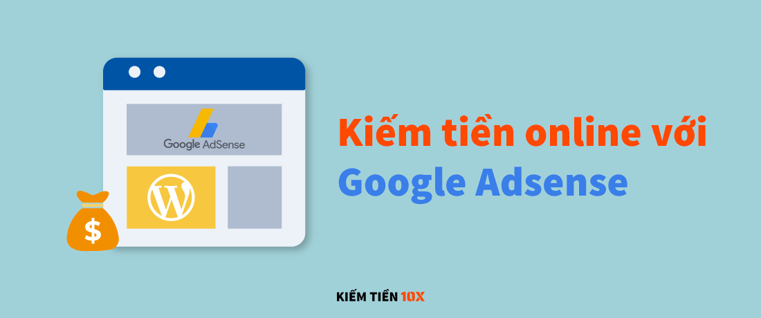 kiem-tien-online-voi-google-adsense