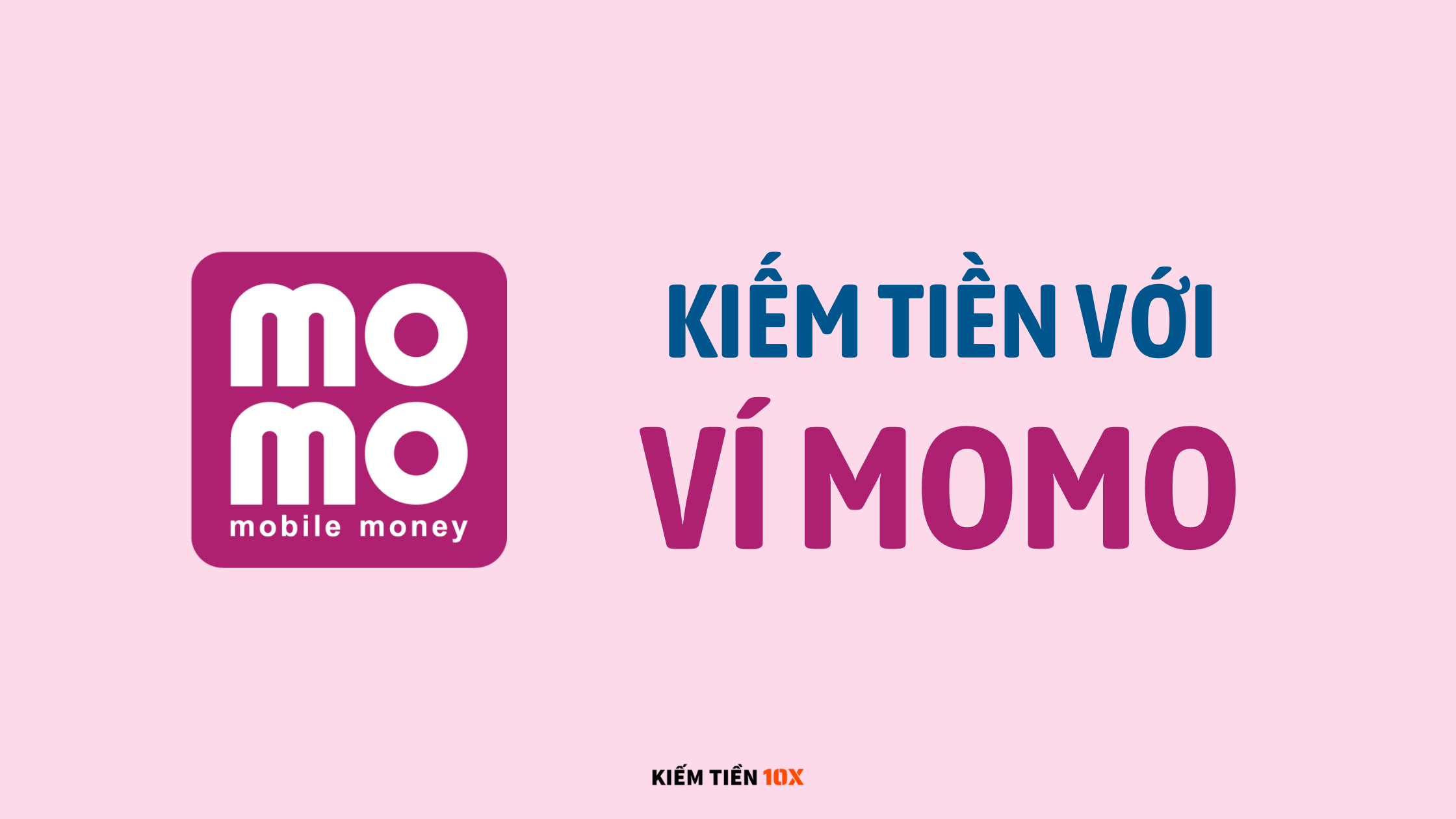 kiem-tien-voi-momo