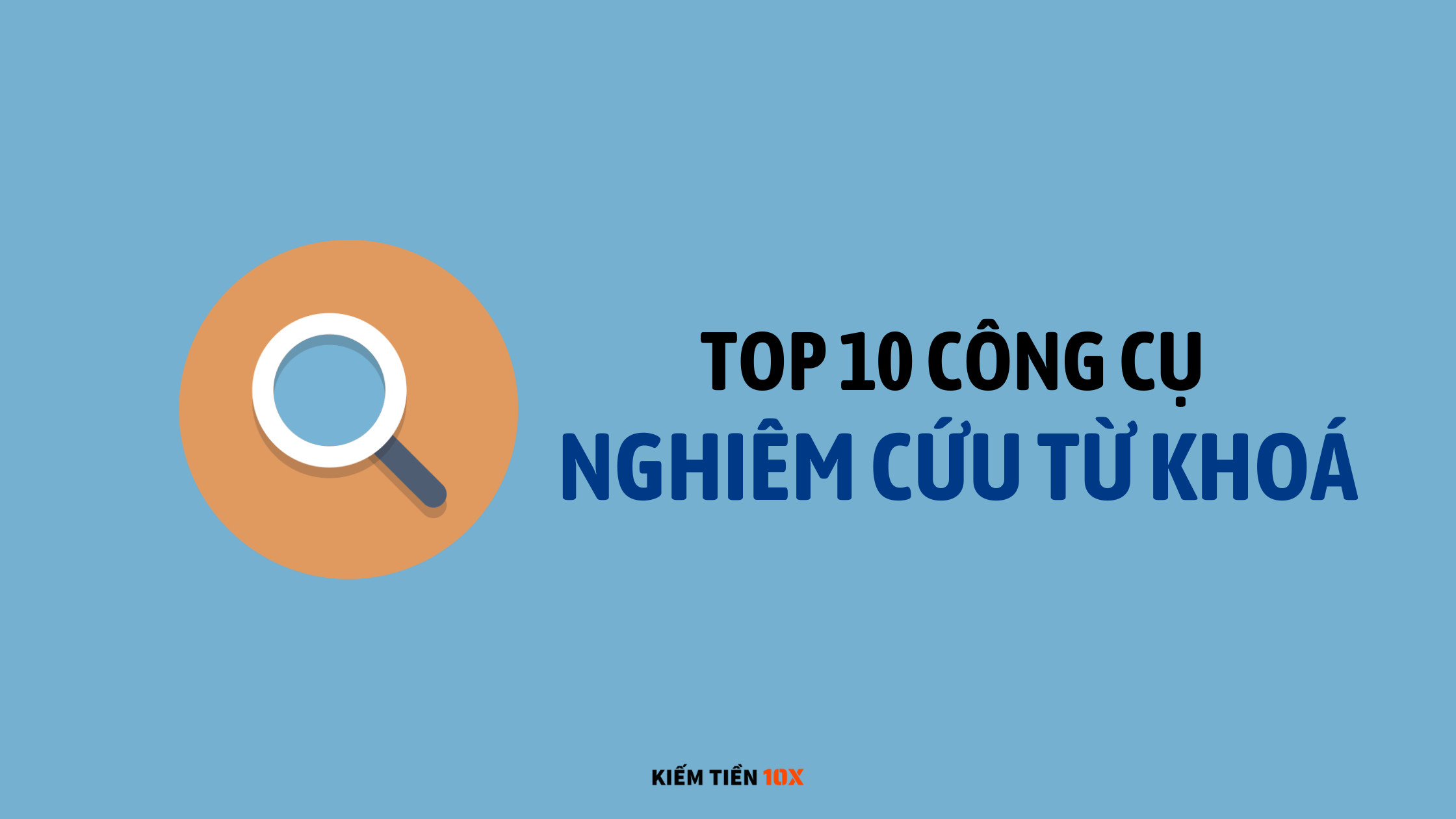 top-10-cong-cu-nghiem-cuu-tu-khoa-tot-nhat