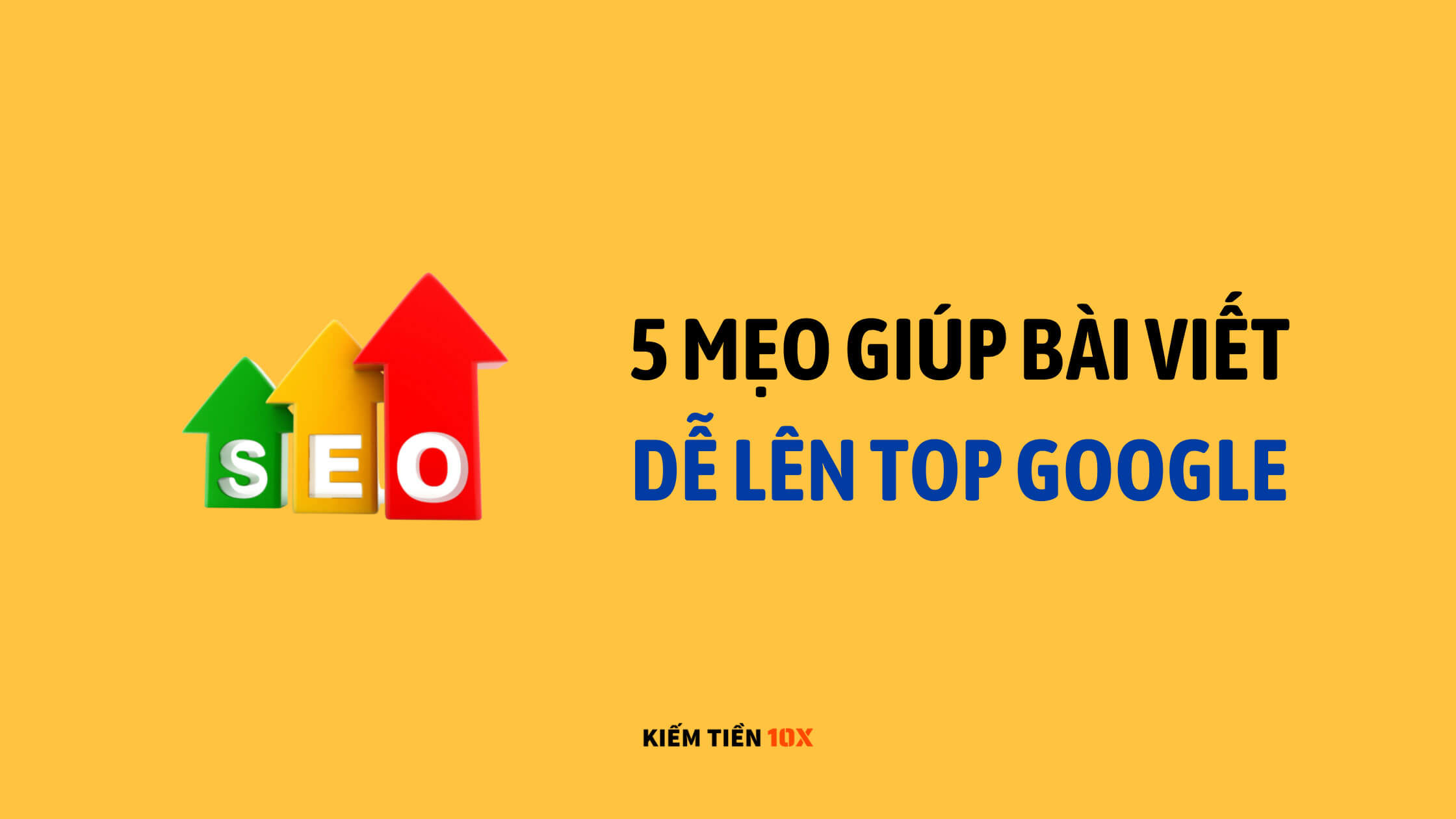 5-meo-giup-bai-viet-cua-ban-de-len-top-google