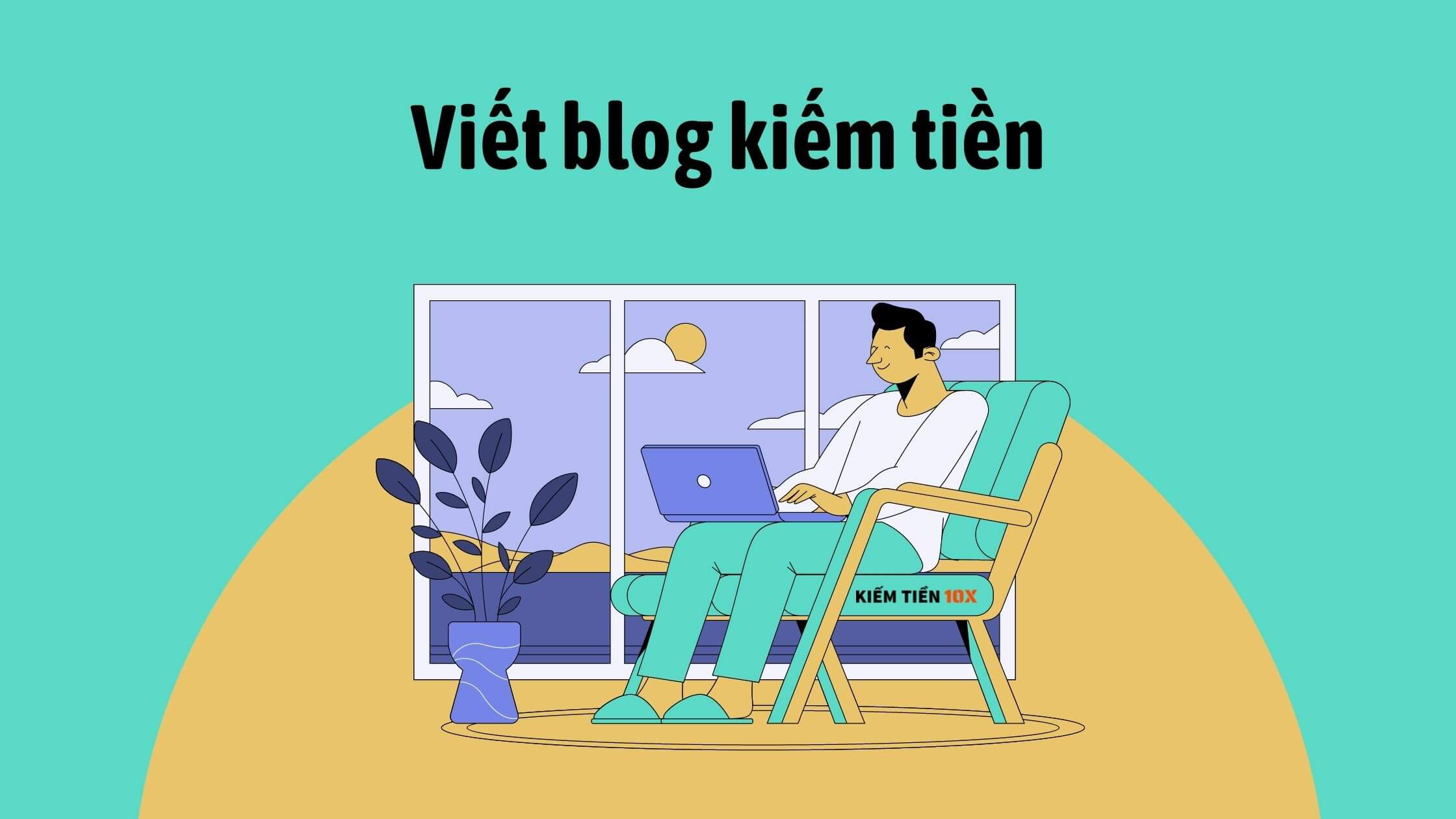 viet-blog-kiem-duoc-bao-nhieu-tien